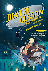 Omslagsbild för Dexter Olsson Adventures - Morfars hemlighet