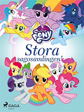 Omslagsbild för My Little Pony - Stora sagosamlingen!