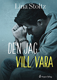 Cover for Den jag vill vara