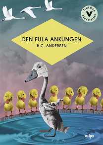 Cover for Den fula ankungen (lättläst)