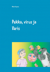 Omslagsbild för Pekka, virus ja Varis