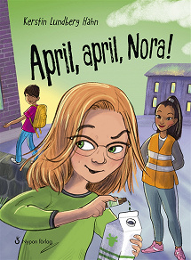 Omslagsbild för April, april, Nora!
