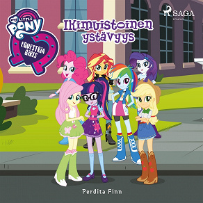 Omslagsbild för My Little Pony - Equestria Girls - Ikimuistoinen ystävyys
