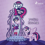 Omslagsbild för My Little Pony - Equestria Girls – Peilin kautta