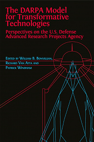 Omslagsbild för The DARPA Model for Transformative Technologies: Perspectives on the U.S. Defense Advanced Research Projects Agency