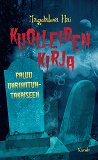 Cover for Kuolleiden kirja - Paluu Uhriniituntakaiseen