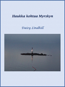 Omslagsbild för Haukka kohtaa Myrskyn: Waldenia 2