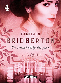 Cover for Familjen Bridgerton. En oundviklig längtan