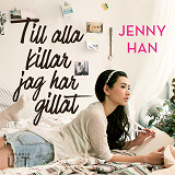 Cover for Till alla killar jag har gillat
