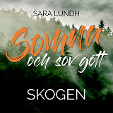 Omslagsbild för Somna och sov gott - Skogen