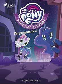 Omslagsbild för My Little Pony - Ponyville Mysteerit - Perytonpaniikki