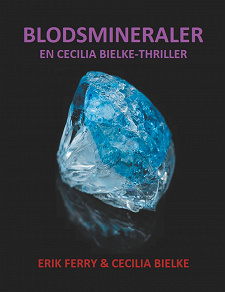Omslagsbild för Blodsmineraler: En Cecilia Bielke-Thriller