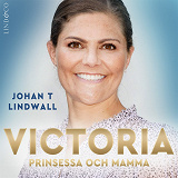 Omslagsbild för Victoria: prinsessa och mamma