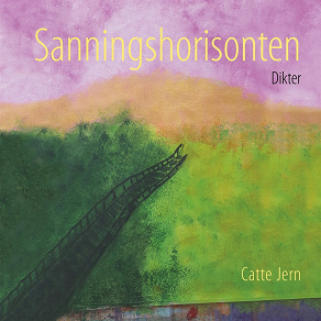 Omslagsbild för Sanningshorisonten: Dikter