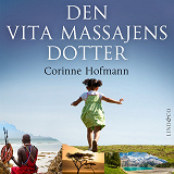 Omslagsbild för Den vita massajens dotter