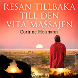 Omslagsbild för Resan tillbaka till den vita massajen