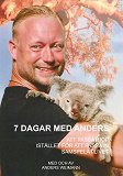 Omslagsbild för 7 dagar med Anders: Att passa ihop, istället för att passa in, samspela i livet