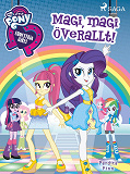 Omslagsbild för Equestria Girls - Magi, magi överallt!