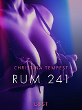 Omslagsbild för Rum 241 - erotisk novell
