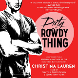Cover for Dirty Rowdy Thing