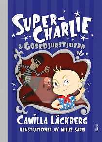 Omslagsbild för Super-Charlie och gosedjurstjuven