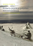 Omslagsbild för Hitlerin jäljillä ja pohjolan menneisyydessä: Meri on Norjan kohtalonkysymys