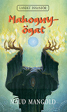 Cover for Mahognyögat