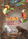 Cover for Vilma och regnbågsfjädrarna