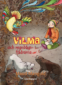 Omslagsbild för Vilma och regnbågsfjädrarna