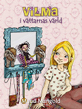 Cover for Vilma i vättarnas värld