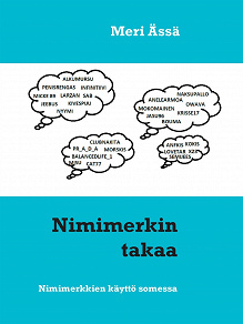 Omslagsbild för Nimimerkin takaa: Nimimerkkien käyttö somessa