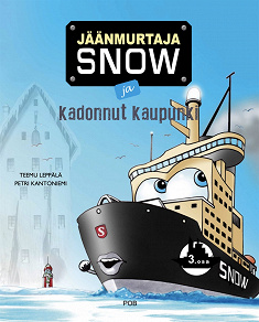 Omslagsbild för Jäänmurtaja Snow ja kadonnut kaupunki