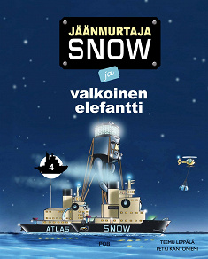 Omslagsbild för Jäänmurtaja Snow ja valkoinen elefantti