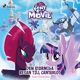 Omslagsbild för Den stormiga resan till Canterlot