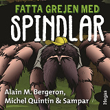 Cover for Fatta grejen med Spindlar