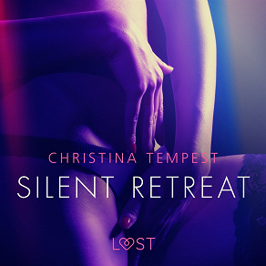 Omslagsbild för Silent Retreat - erotisk novell