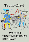 Omslagsbild för Wanhat tuntemattomat sotilaat: Wanha-sarja I ja II