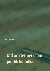 Omslagsbild för Ord och termer inom juridik för tolkar: svenska till persiska och persiska till svenska
