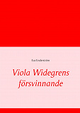 Omslagsbild för Viola Widegrens försvinnande