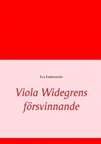 Omslagsbild för Viola Widegrens försvinnande
