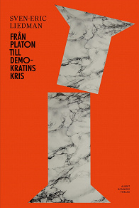 Cover for Från Platon till demokratins kris
