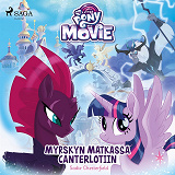 Omslagsbild för My Little Pony - Myrskyn matkassa Canterlotiin