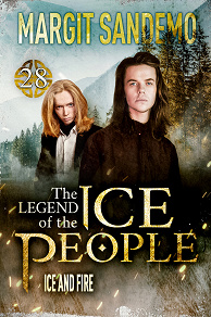 Omslagsbild för The Ice People 28 - Ice and Fire