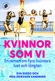 Omslagsbild för Kvinnor som vi : En roman om fyra kvinnors lust och längtan