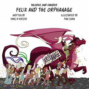 Omslagsbild för Valerius and Evander – Felix and the Orphanage