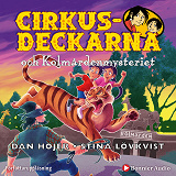 Cover for Cirkusdeckarna och Kolmårdenmysteriet