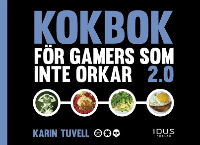 Omslagsbild för Kokbok för gamers som inte orkar 2.0