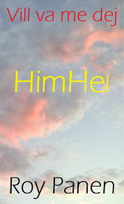 Omslagsbild för Vill va me dej : HimHel 