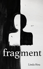 Omslagsbild för Fragment: poesi från hjärtat