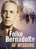 Cover for Folke Bernadotte af Wisborg